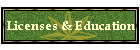 Licenses & Education